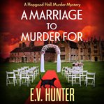 A marriage to murder for cover image