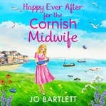 Happy Ever After for the Cornish Midwife cover image
