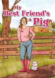 My Best Friend's a Pig cover image