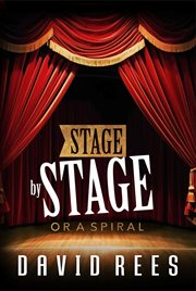 Stage by Stage : Or a Spiral cover image