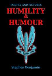 Humility & Humour : Poetry and Pictures cover image