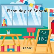 First Day of School cover image