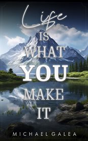 Life Is What You Make It cover image