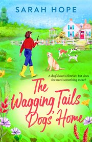 The Wagging Tails Dogs' Home : Wagging Tails Dogs' Home cover image