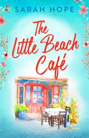 The Little Beach Café : Escape to cover image