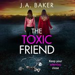 The Toxic Friend cover image