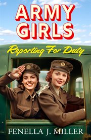 Army Girls : Reporting for Duty cover image