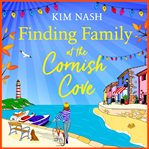 Finding Family at the Cornish Cove cover image