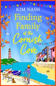 Finding Family at the Cornish Cove : Cornish Cove cover image