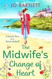 The midwife's change of heart : Midwife (Bartlett) cover image