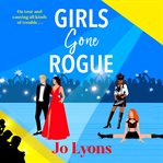 Girls Gone Rogue cover image