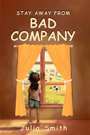 Stay Away From Bad Company cover image