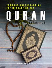 Towards Understanding the Message of the Quran cover image