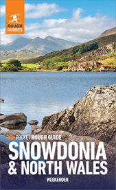 Pocket Rough Guide Weekender Snowdonia & North Wales: Travel Guide cover image