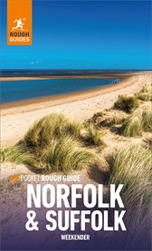 Pocket Rough Guide Weekender Norfolk & Suffolk: Travel Guide cover image