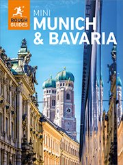 Rough Guides Mini Munich and Bavaria: Travel Guide eBook cover image