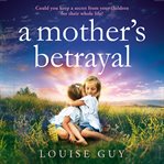 A Mother's Betrayal cover image