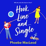 Hook, Line and Single cover image
