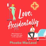 Love, Accidentally