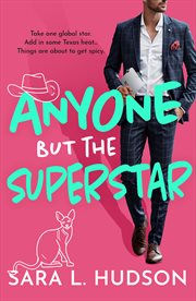 Anyone but the Superstar : Anyone But You cover image