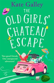 The Old Girls' Chateau Escape