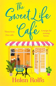 The Sweet Life Café cover image