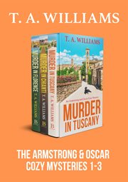 The Armstrong & Oscar Cozy Mysteries : Books #1-3. Armstrong & Oscar Cozy Mysteries cover image