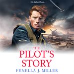 The Pilot's Story cover image