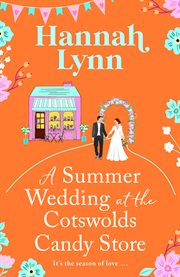 A summer wedding at the Cotswolds candy store cover image