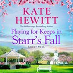 Playing for Keeps in Starr's Fall cover image