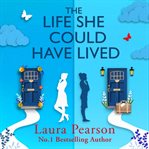The Life She Could Have Lived cover image