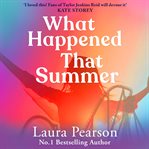 What Happened That Summer cover image