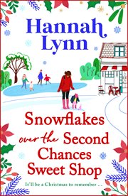Snowflakes Over the Second Chances Sweet Shop cover image