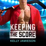 Keeping the Score cover image