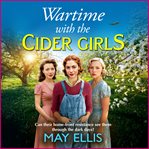 Wartime With the Cider Girls cover image