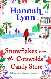 Snowflakes Over the Cotswolds Candy Store cover image