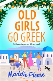 Old Girls Go Greek cover image