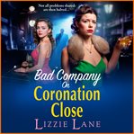 Bad Company on Coronation Close cover image