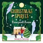 Christmas Spirits at Honeywell House cover image