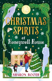 Christmas Spirits at Honeywell House cover image