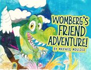 Womberg's Friend Adventure! cover image