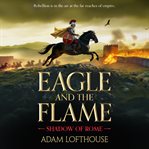 Eagle and the Flame cover image