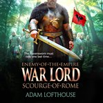 War Lord: Scourge of Rome cover image