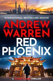 Red Phoenix : A Thrilling Read of Corruption, Danger and Revenge cover image