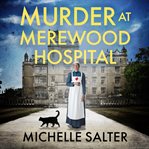 Murder at Merewood Hospital cover image