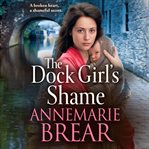 The Dock Girl's Shame cover image