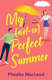 My Not So Perfect Summer cover image