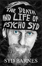 The death and life of psycho syd. Part One Foxtrot uniform Charlie Kilo cover image