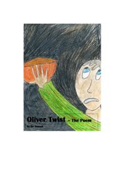 Oliver twist - the poem cover image