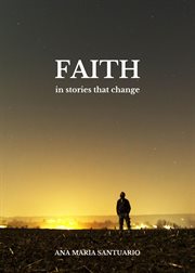 Faith, in stories that change cover image